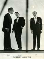 The Bobby Laurel Trio, 1964 � photo courtesy of L. McIntyre