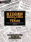Hidden Headlines of Texas